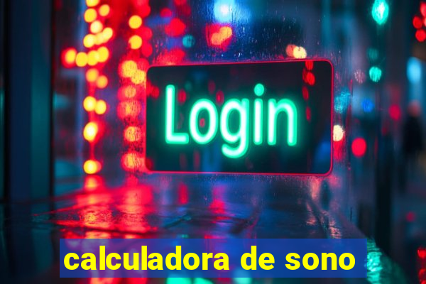 calculadora de sono